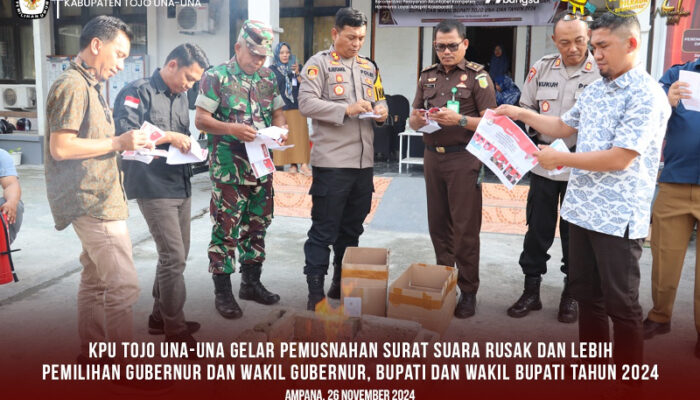 KPU Touna Musnahkan Surat Suara Rusak dan Surat Suara Lebih